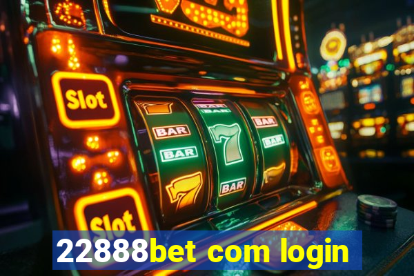 22888bet com login